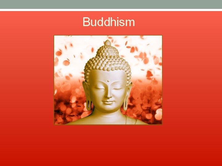 Buddhism 