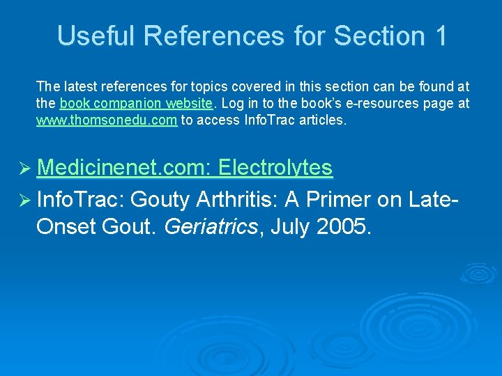 Useful References for Section 1 The latest references for topics covered in this section