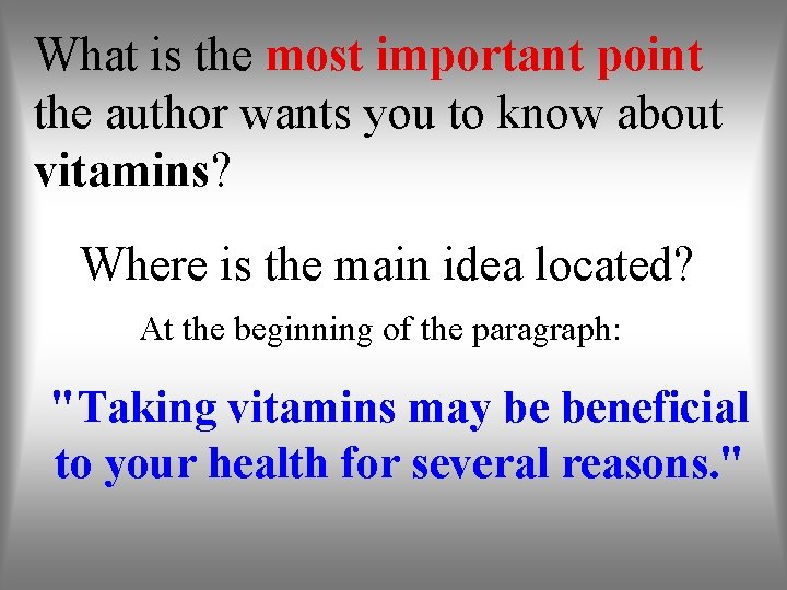What is the most important point the author wants you to know about vitamins?