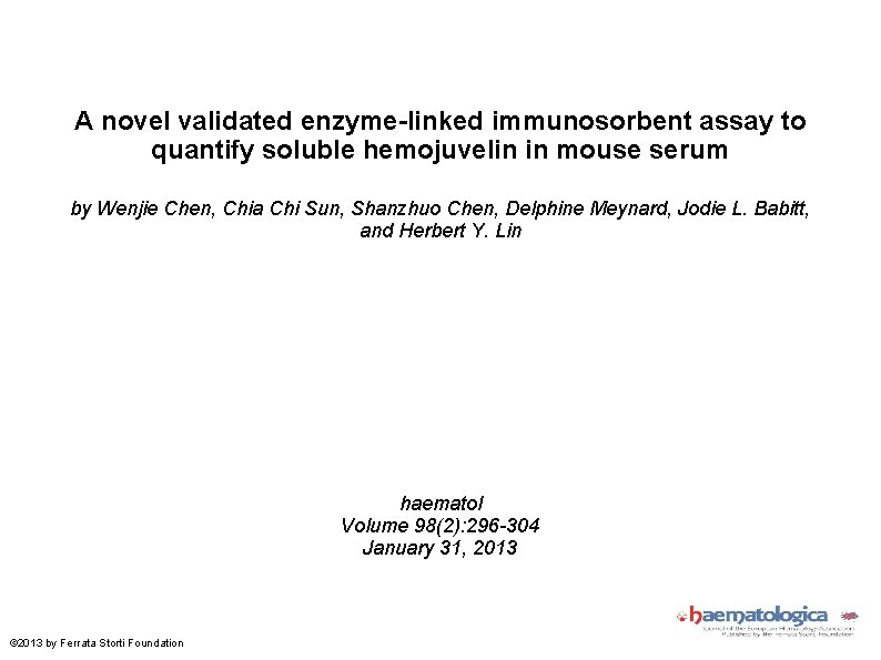 A novel validated enzyme-linked immunosorbent assay to quantify soluble hemojuvelin in mouse serum by