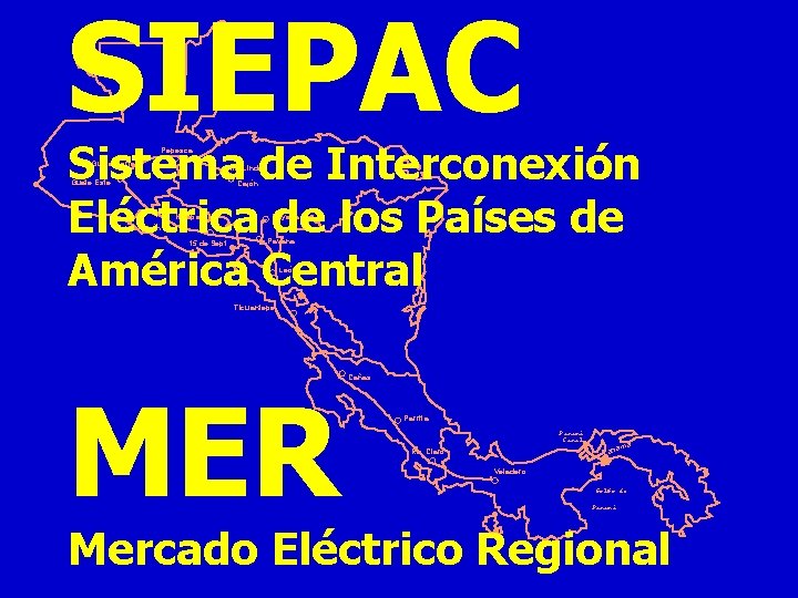 SIEPAC Sistema de Interconexión Eléctrica de los Países de América Central Pepesca Guate Norte