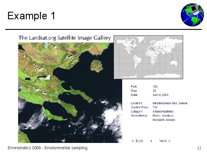 Example 1 Enviromatics 2008 - Environmental sampling 11 Example 1 Enviromatics 2008 - Environmental sampling 11