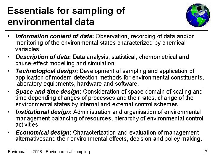 Essentials for sampling of environmental data • Information content of data: Observation, recording of Essentials for sampling of environmental data • Information content of data: Observation, recording of