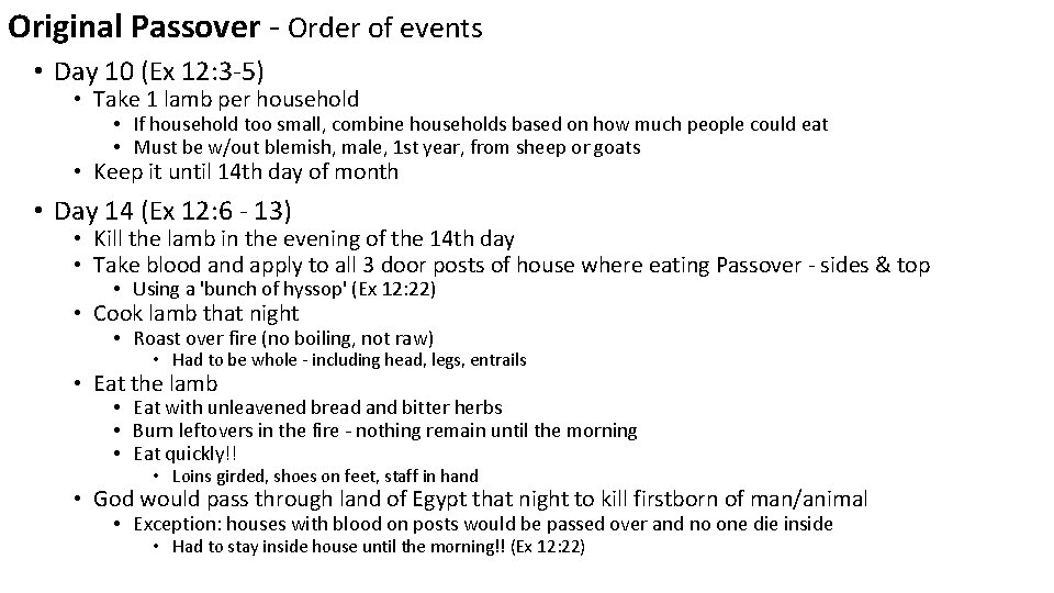 Original Passover - Order of events • Day 10 (Ex 12: 3 -5) •