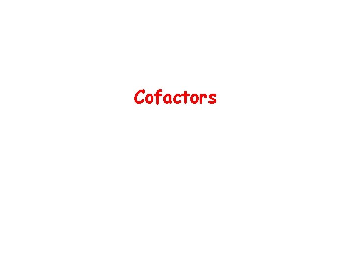 Cofactors 