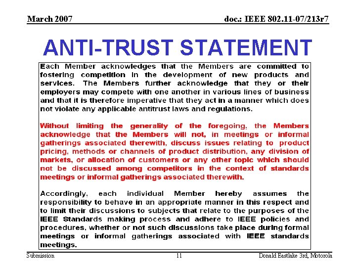 March 2007 doc. : IEEE 802. 11 -07/213 r 7 ANTI-TRUST STATEMENT Submission 11