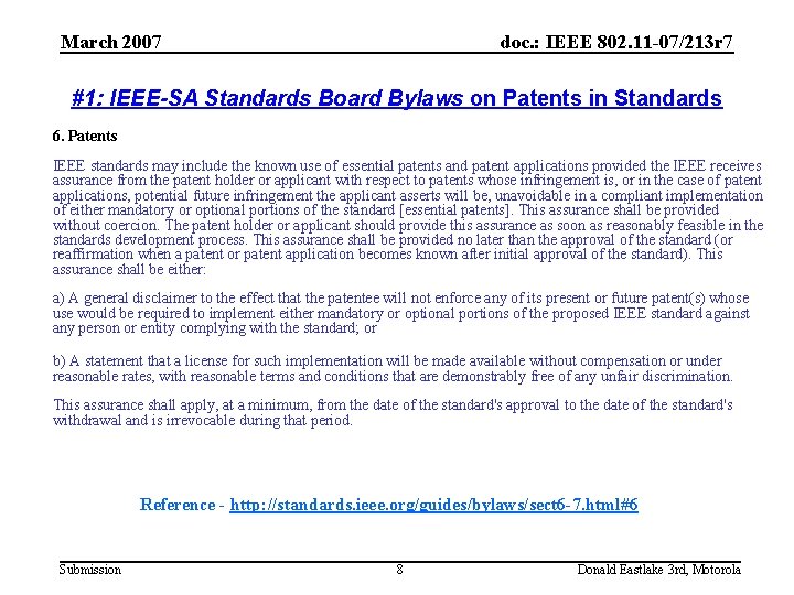 March 2007 doc. : IEEE 802. 11 -07/213 r 7 #1: IEEE-SA Standards Board