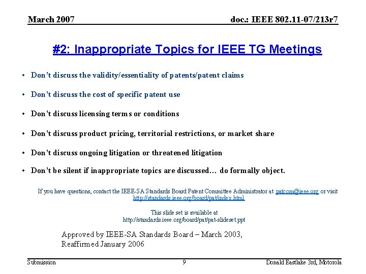 March 2007 doc. : IEEE 802. 11 -07/213 r 7 #2: Inappropriate Topics for