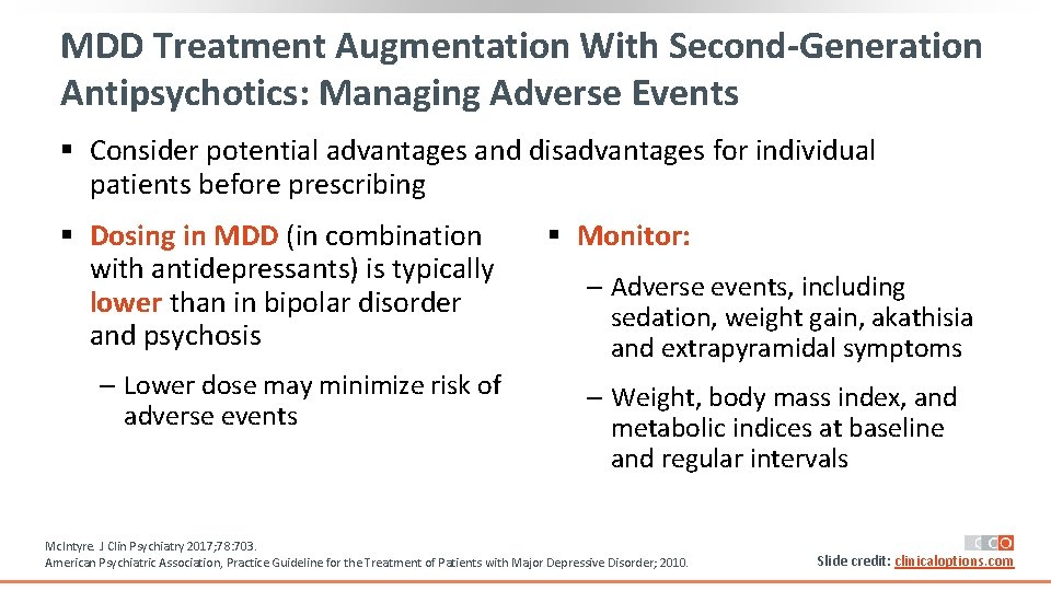 MDD Treatment Augmentation With Second-Generation Antipsychotics: Managing Adverse Events § Consider potential advantages and MDD Treatment Augmentation With Second-Generation Antipsychotics: Managing Adverse Events § Consider potential advantages and