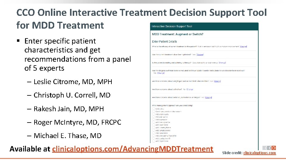 CCO Online Interactive Treatment Decision Support Tool for MDD Treatment § Enter specific patient CCO Online Interactive Treatment Decision Support Tool for MDD Treatment § Enter specific patient