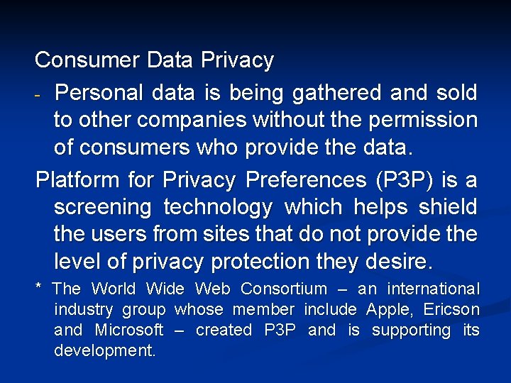 Consumer Data Privacy - Personal data is being gathered and sold to other companies