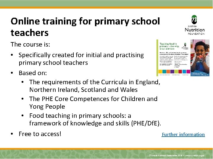 Online training for primary school teachers The course is: • Specifically created for initial