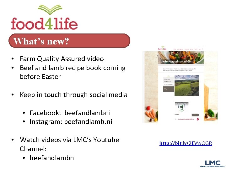 What’s new? • Farm Quality Assured video • Beef and lamb recipe book coming