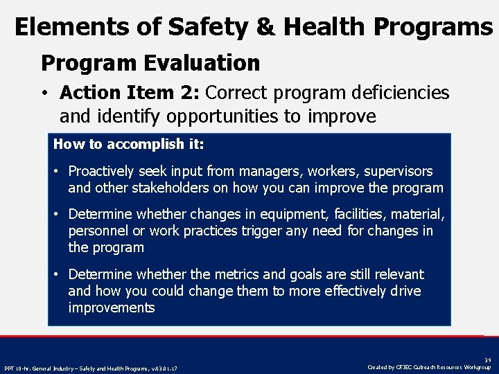 Elements of Safety & Health Programs Program Evaluation • Action Item 2: Correct program