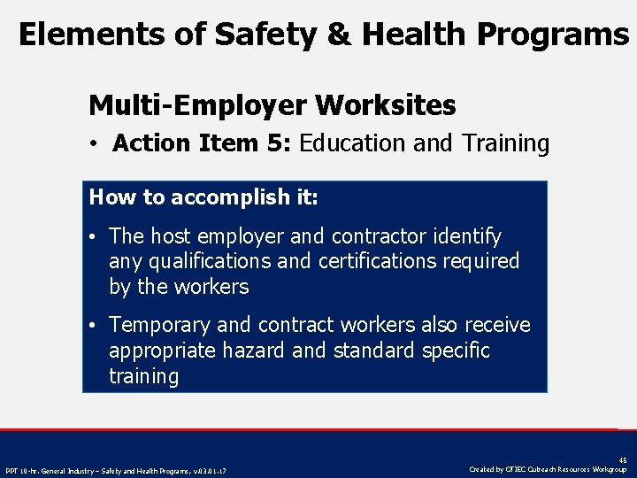 Elements of Safety & Health Programs Multi-Employer Worksites • Action Item 5: Education and