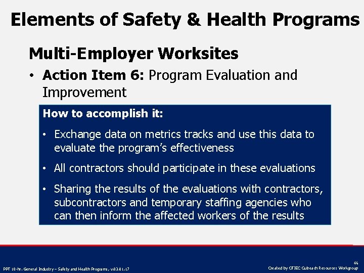 Elements of Safety & Health Programs Multi-Employer Worksites • Action Item 6: Program Evaluation