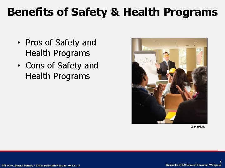Benefits of Safety & Health Programs • Pros of Safety and Health Programs •