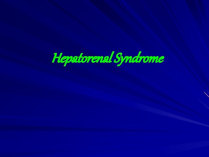 Hepatorenal Syndrome 
