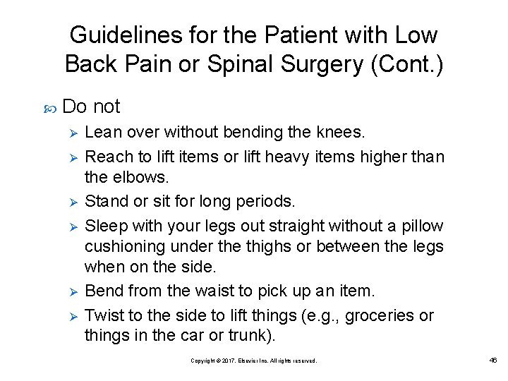 Guidelines for the Patient with Low Back Pain or Spinal Surgery (Cont. ) Do