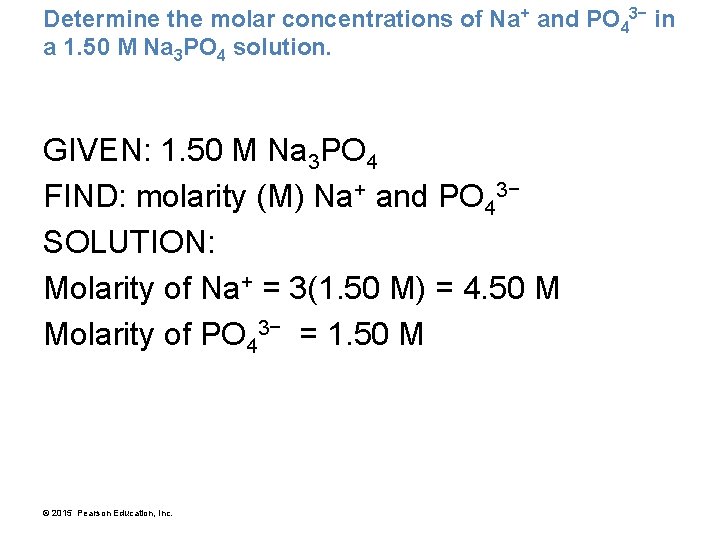 Determine the molar concentrations of Na+ and PO 43− in a 1. 50 M