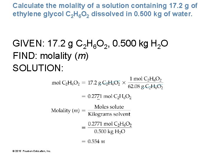 Calculate the molality of a solution containing 17. 2 g of ethylene glycol C