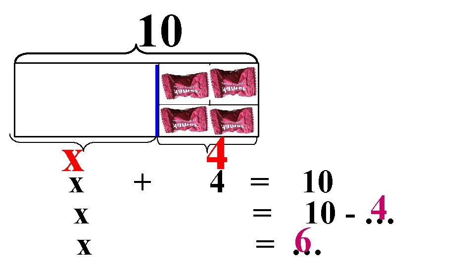 10 xx x x + 44 = = = 10 4 10 - … 10 xx x x + 44 = = = 10 4 10 - …