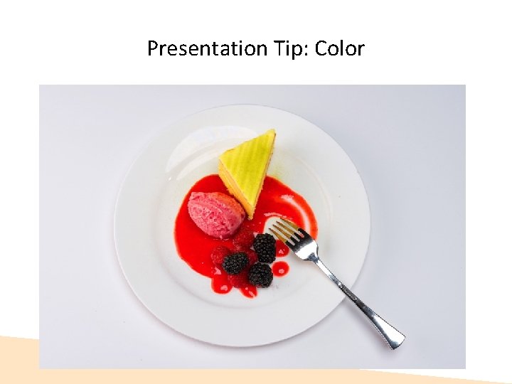 Presentation Tip: Color 