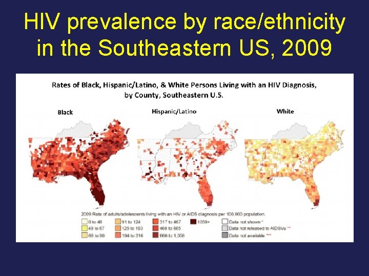 HIV prevalence by race/ethnicity in the Southeastern US, 2009 