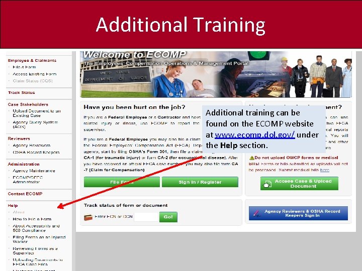 Additional Training Additional training can be found on the ECOMP website at www. ecomp.