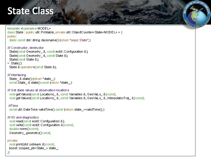 State Class template <typename MODEL> class State : public util: : Printable, private util: