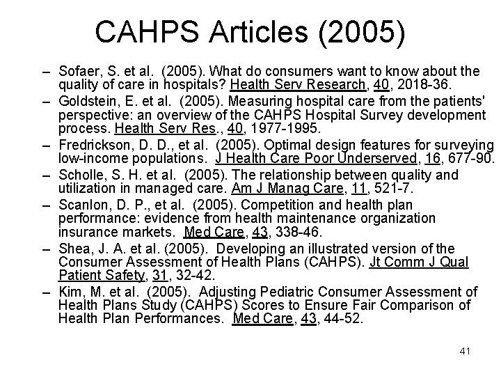 CAHPS Articles (2005) – Sofaer, S. et al. (2005). What do consumers want to