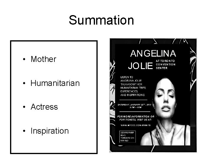 Summation • Mother • Humanitarian • Actress • Inspiration 
