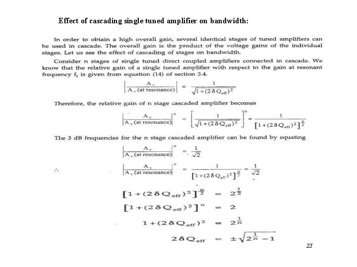 Effect of cascading single tuned amplifier on bandwidth: 23 