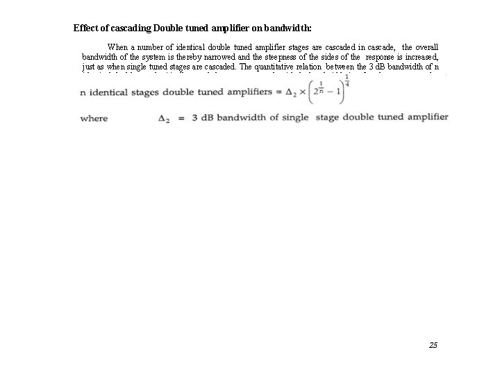 Effect of cascading Double tuned amplifier on bandwidth: When a number of identical double