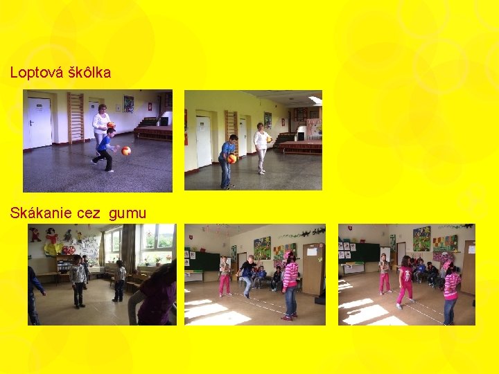 Loptová škôlka Skákanie cez gumu 