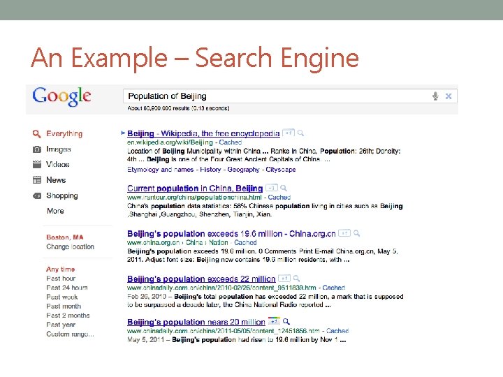 An Example – Search Engine 