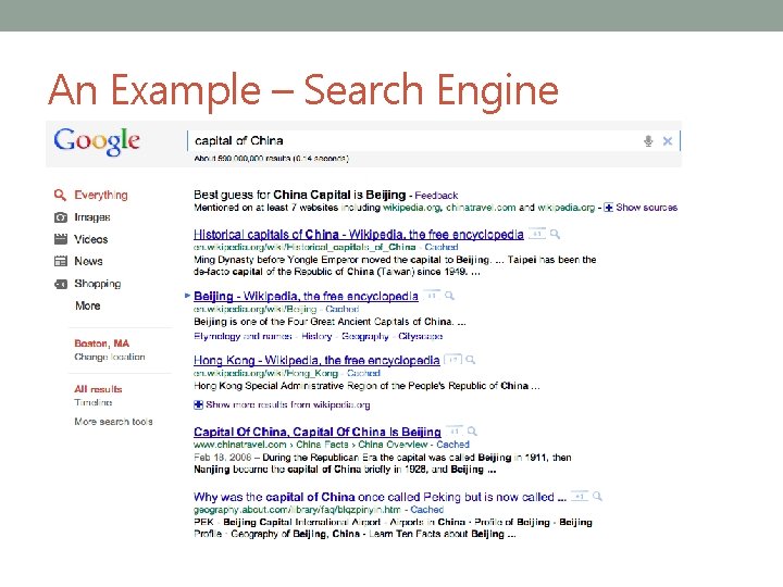 An Example – Search Engine 