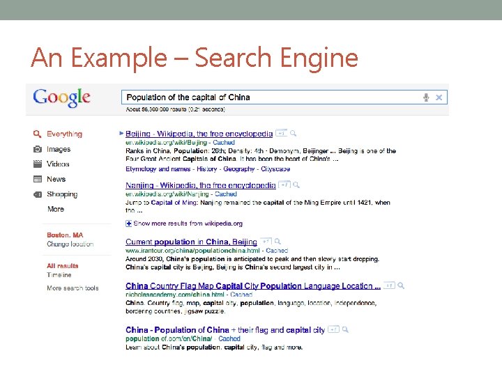 An Example – Search Engine 