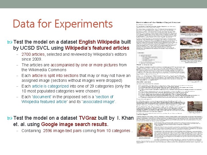 Data for Experiments Test the model on a dataset English Wikipedia built by UCSD