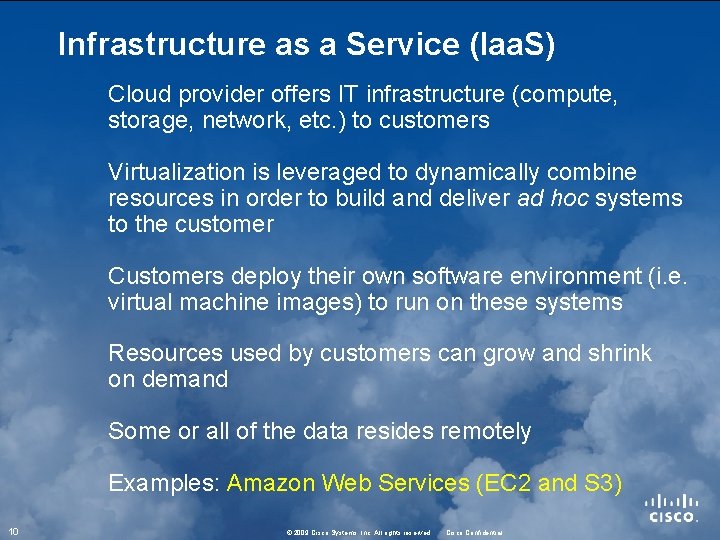 Infrastructure as a Service (Iaa. S) Cloud provider offers IT infrastructure (compute, storage, network,