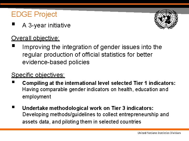 EDGE Project § A 3 -year initiative Overall objective: § Improving the integration of EDGE Project § A 3 -year initiative Overall objective: § Improving the integration of