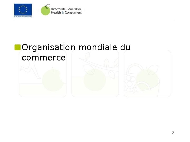 Organisation mondiale du commerce 5 