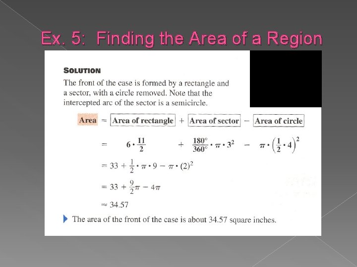 Ex. 5: Finding the Area of a Region 
