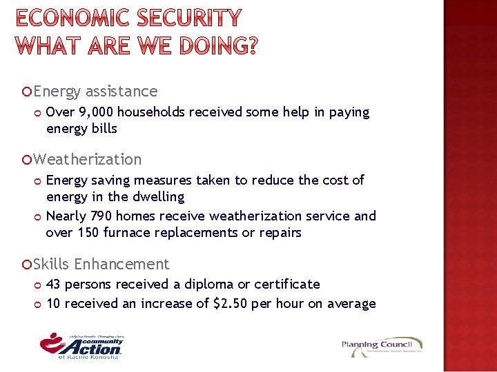 Energy assistance Over 9, 000 households received some help in paying energy bills Energy assistance Over 9, 000 households received some help in paying energy bills
