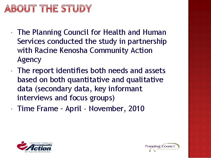 The Planning Council for Health and Human Services conducted the study in partnership The Planning Council for Health and Human Services conducted the study in partnership