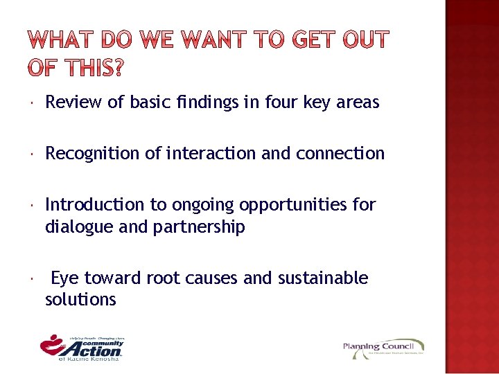 Review of basic findings in four key areas Recognition of interaction and connection Review of basic findings in four key areas Recognition of interaction and connection
