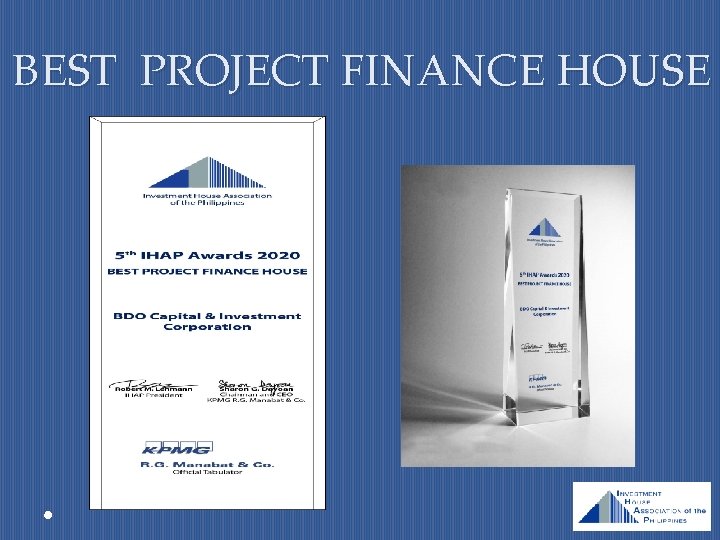 BEST PROJECT FINANCE HOUSE 