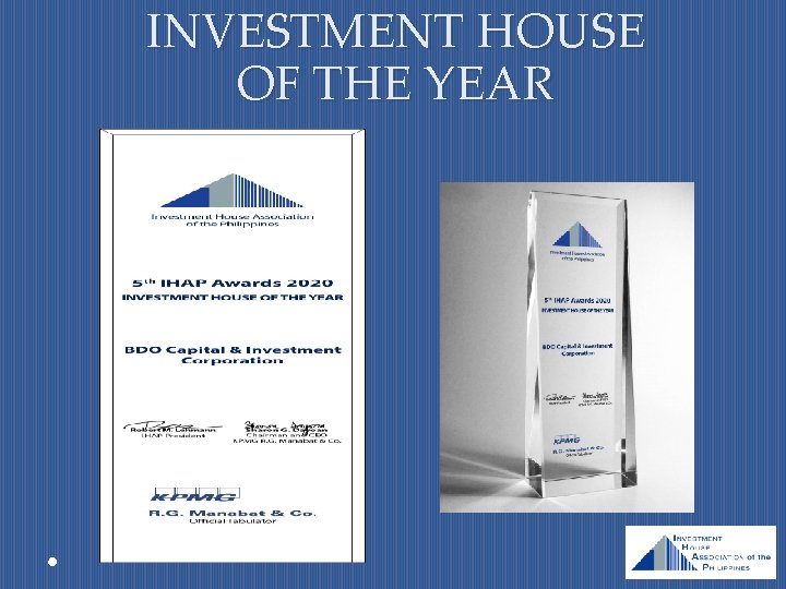 INVESTMENT HOUSE OF THE YEAR 
