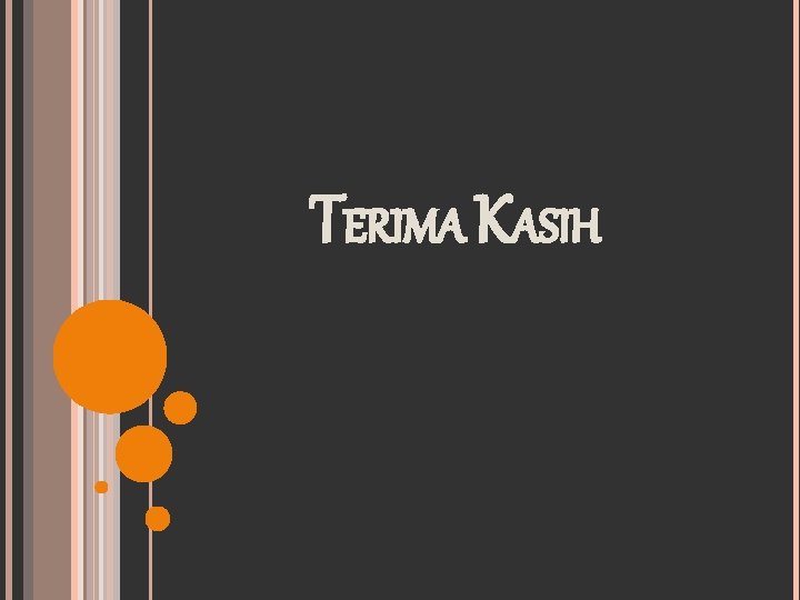 TERIMA KASIH 