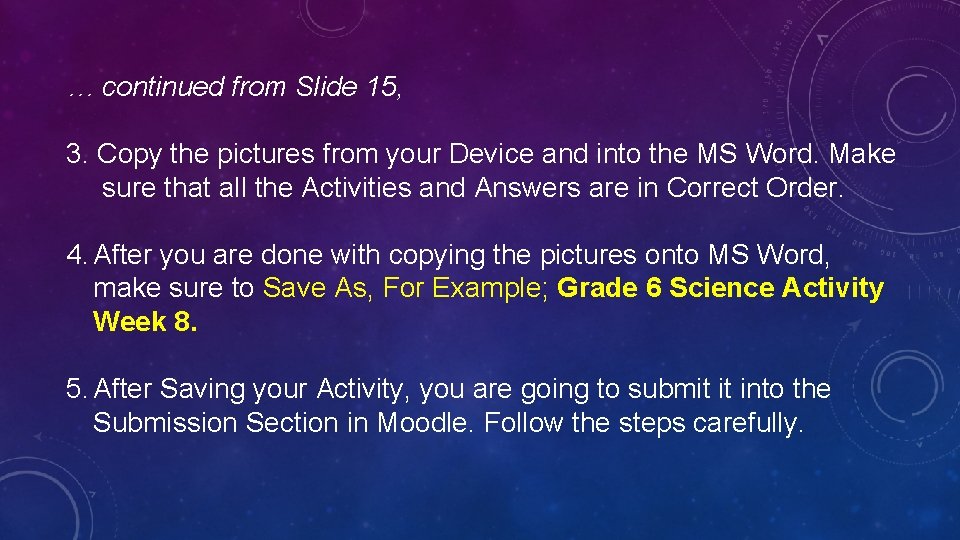 … continued from Slide 15, 3. Copy the pictures from your Device and into